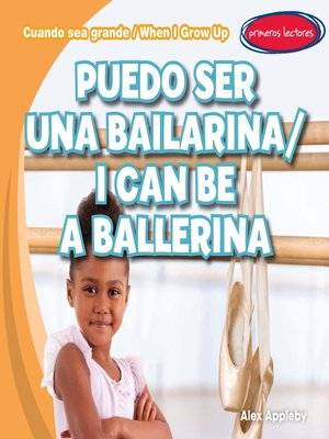 cover image of Puedo ser una bailarina (I Can Be a Ballerina)
